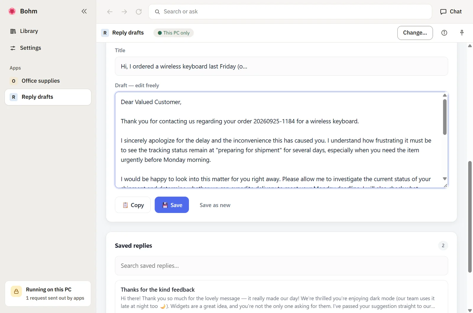 A customer reply-draft app made with AI running in Bohm, with a pasted message and a drafted reply